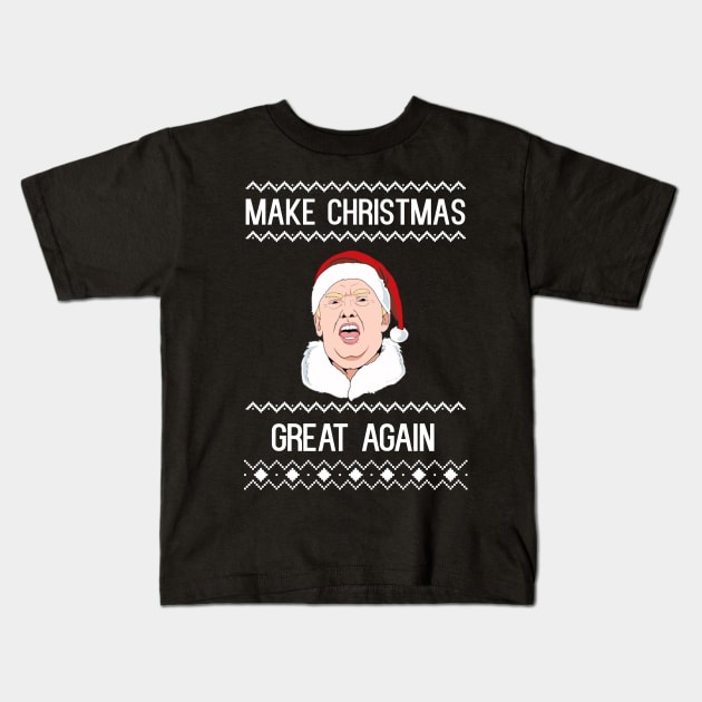 Make Christmas Great Again Kids T-Shirt by cleverth